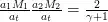 \frac{a_1 M_1}{a_t} \frac{a_2 M_2}{a_t} = \frac{2}{\gamma+1}