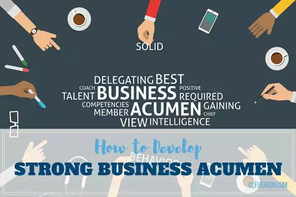 How to Develop Strong Business Acumen