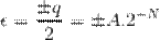 Title: \epsilon= \frac{\pm{q}}{2}=\pm{A}.2^{-N}