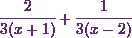 \cfrac{2}{3(x+1)}+\cfrac{1}{3(x-2)}