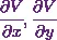 \cfrac{\partial V}{\partial x}, \cfrac{\partial V}{\partial y}