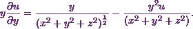 \begin{equation*} y\frac{\partial u}{\partial y} = \frac{y}{(x^2+y^2+z^2)^{\frac{1}{2}}}-\frac{y^2u}{(x^2+y^2+z^2)}. \end{equation*}