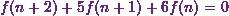 f(n+2)+5f(n+1)+6f(n) = 0