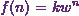 f(n) = kw^n