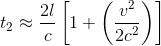 https://latex.codecogs.com/gif.latex?t_%7B2%7D%5Capprox%20%5Cfrac%7B2l%7D%7Bc%7D%5Cleft%20%5B1&plus;%5Cleft%20%28%5Cfrac%7Bv%5E2%7D%7B2c%5E2%7D%20%5Cright%20%29%20%5Cright%20%5D