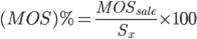 (MOS)%=\frac{MOS_{sale}}{S_x}\times 100