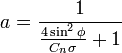 Description: a=\frac{1}{\frac{4\sin^2\phi}{C_n\sigma}+1}