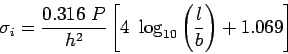 Description: \begin{displaymath}
\sigma_i=\frac{0.316 P}{h^2}\left[4 \log_{10}\left(\frac{l}{b}\right)+1.069\right]
\end{displaymath}
