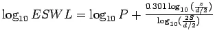 Description: $\log_{10}{ESWL}=\log_{10}P+\frac{0.301\log_{10}{(\frac{z}{d/2})}}{\log_{10}(\frac{2S}{d/2})}$